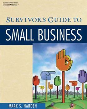 Hardcover Survivor's Guide to Small Business [With CDROM] Book