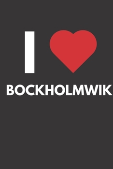 Bockholmwik: Notizbuch, Notizblock, Notebook | Liniert, Linien, Lined | 120 Seiten, DIN A5 (6x9 Zoll) | Notizen, Termine, Ideen, Skizzen, Planer, ... Region, Liebe und Heimat (German Edition)