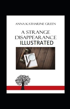Paperback A Strange Disappearance Illustrated Book