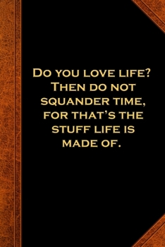 2020 Daily Planner Ben Franklin Quote Love Life Vintage Style 388 Pages: 2020 Planners Calendars Organizers Datebooks Appointment Books Agendas