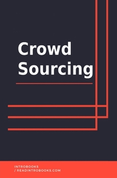 Crowd Sourcing
