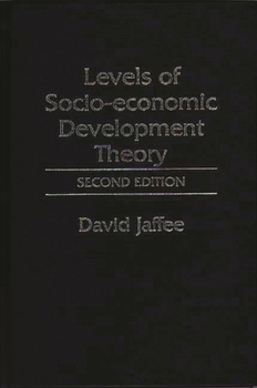 Hardcover Levels of Socio-Economic Development Theory: Second Edition Book