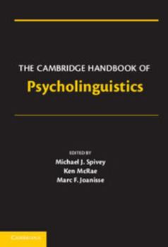 Hardcover The Cambridge Handbook of Psycholinguistics Book