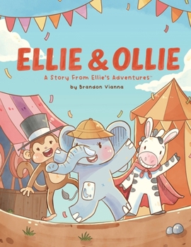 Paperback Ellie & Ollie: A Story From Ellie's Adventures Book