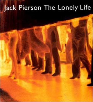 Hardcover Jack Pierson: The Lonely Life(cl) Book