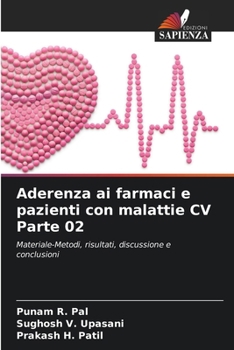 Paperback Aderenza ai farmaci e pazienti con malattie CV Parte 02 [Italian] Book