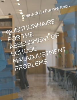 Paperback Questionnaire for the Assessment of School Maladjustment Problems Book