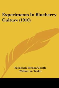 Paperback Experiments In Blueberry Culture (1910) Book