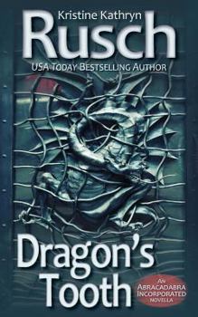 Paperback Dragon's Tooth: An Abracadabra Incorporated Novella Book