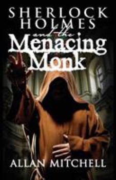 Paperback Sherlock Holmes and the Menacing Monk Book
