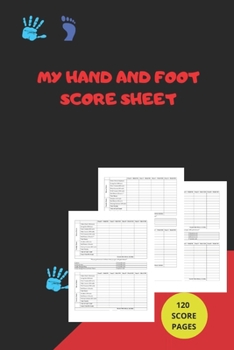 Paperback My Hand And Foot Score Sheets: My Hand And Foot Score Keeper - My Scoring Pad for Hand And Foot game- My Hand And Foot Score Game Record Book - My Ga Book