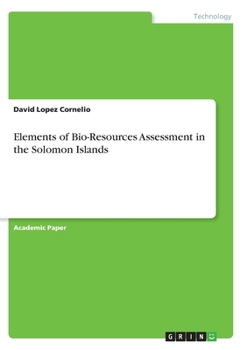 Paperback Elements of Bio-Resources Assessment in the Solomon Islands Book