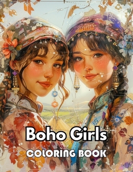 Boho Girls Coloring Book: New Edition 100+ Unique and Beautiful High-quality Designs