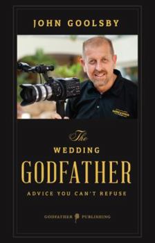 Paperback The Wedding Godfather: Advice You Can't Refuse Book