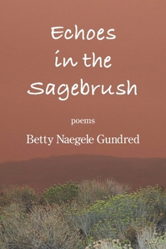 Paperback Echoes in the Sagebrush Book