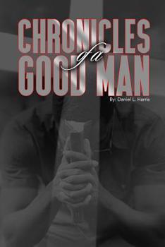 Paperback Chronicles of a Good Man Book