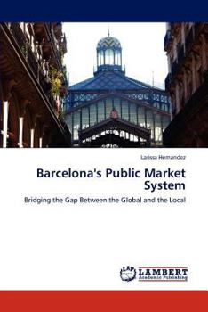 Paperback Barcelona's Public Market System Book