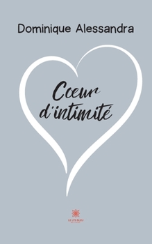 Paperback Coeur d'intimité [French] Book