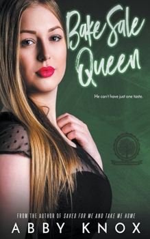 Bake Sale Queen - Book #6 of the Greenbridge Academy