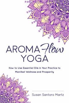 Paperback Aroma Flow Yoga Book