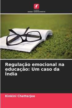 Paperback Regulação emocional na educação: Um caso da Índia [Portuguese] Book