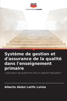 Paperback Système de gestion et d'assurance de la qualité dans l'enseignement primaire [French] Book