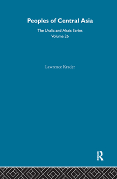 Peoples of Central Asia: Ulalic and Altaic Series Volume 26 (First Edition)