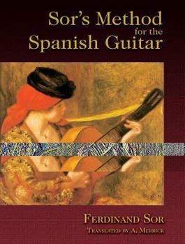 Paperback Sor's Method for the Spanish Guitar (Dover Books on Music) Book