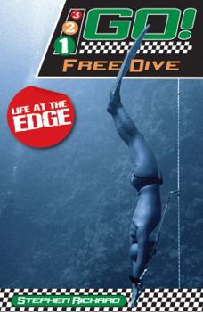 Paperback Free Dive: Life at the Edge Book