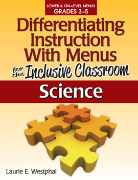 Paperback Differentiating Instruction with Menus for the Inclusive Classroom: Science (Grades 3-5) Book