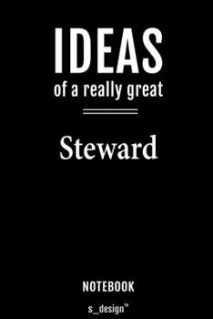 Notebook for Stewards / Steward: awesome handy Note Book [120 blank lined ruled pages]