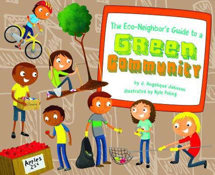 Hardcover The Eco-Neighbor's Guide to a Green Community Book