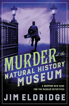 Paperback Murder at the Natural History Museum: The Thrilling Historical Whodunnit Book