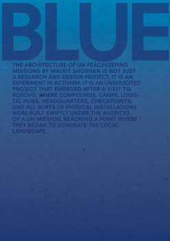 Paperback Blue: Architecture of Un Peacekeeping Missions Book
