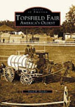 Paperback Topsfield Fair: America's Oldest Book