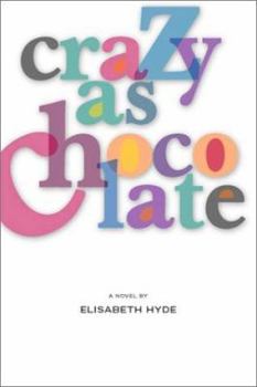 Hardcover Crazy as Chocolate Book