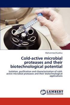 Paperback Cold-active microbial proteases and their biotechnological potential Book
