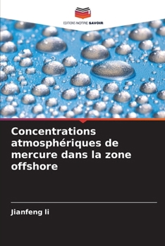 Paperback Concentrations atmosphériques de mercure dans la zone offshore [French] Book