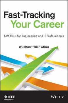Paperback Fast-Tracking Your Career: Soft Skills for Engineering and It Professionals Book