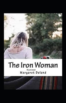Paperback The Iron Woman Illustrated Book