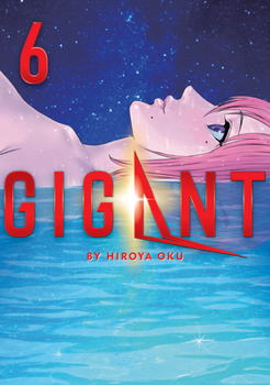 Gigant Vol. 6 - Book #6 of the Gigant