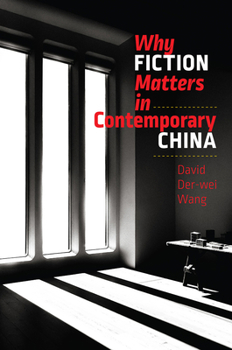 Hardcover Why Fiction Matters in Contemporary China Book