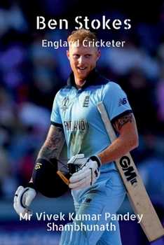 Paperback Ben Stokes: England Cricketer Book