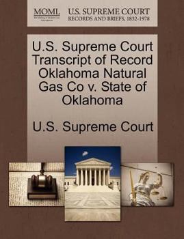 U.S. Supreme Court Transcript of Record Oklahoma Natural Gas Co v. State of Oklahoma