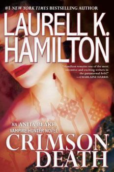 Crimson Death - Book #25 of the Anita Blake, Vampire Hunter
