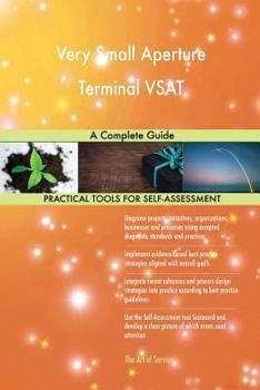 Paperback Very Small Aperture Terminal VSAT: A Complete Guide Book
