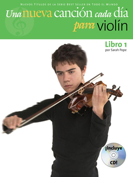 Paperback Una Nueva Cancion Cada Dia Para Violin: New Tune a Day for Violin - Spanish Edition [With CD (Audio)] Book