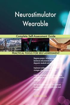Paperback Neurostimulator Wearable Complete Self-Assessment Guide Book