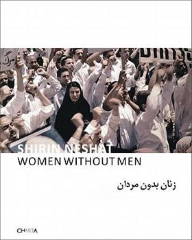 Paperback Shirin Neshat: Women Without Men Book