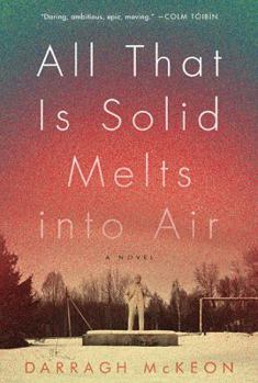 Paperback All That Is Solid Melts Into Air Book